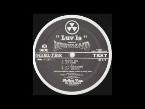 Merimaid — Merimaid - Luv Is (Shelter Mix)