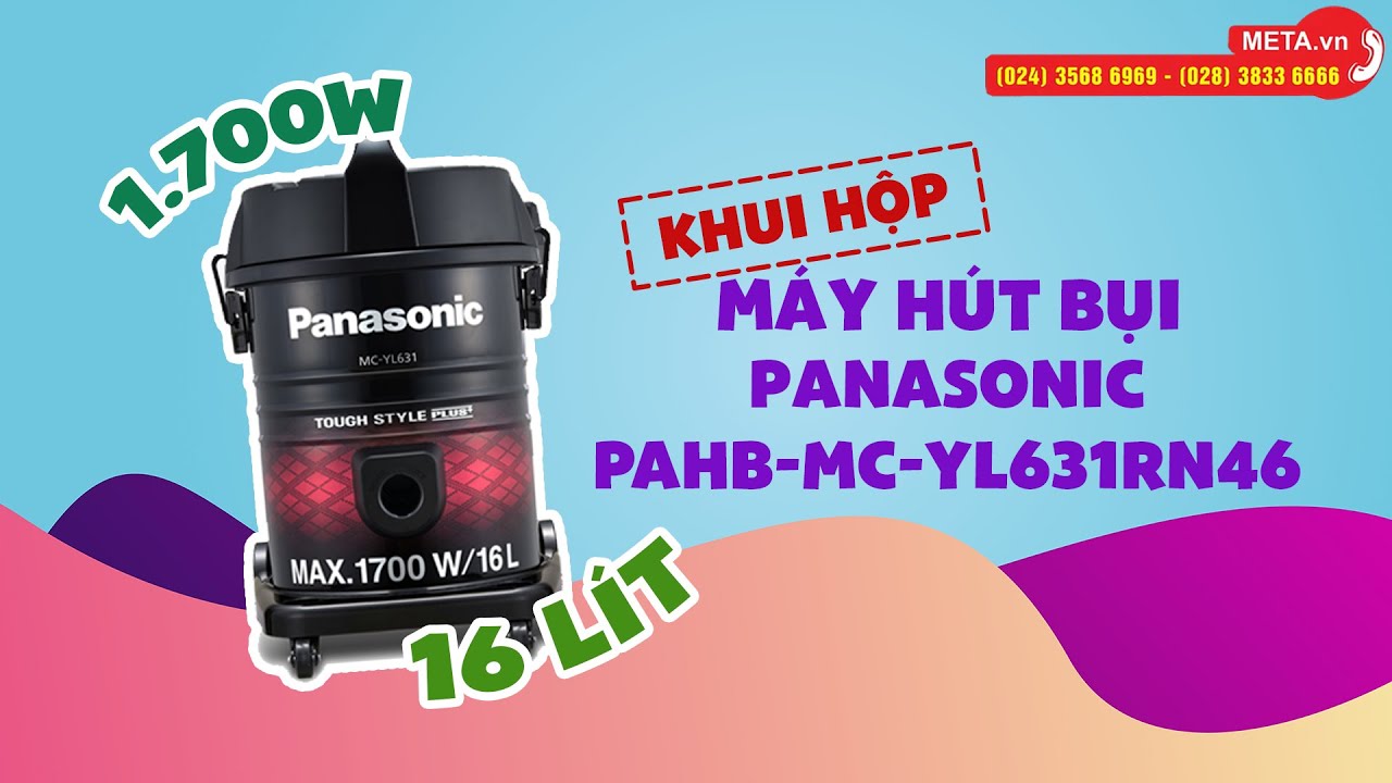 Trên tay máy hút bụi công nghiệp Panasonic PAHB-MC-YL631RN46, công suất mạnh mẽ, hút mọi bụi bẩn