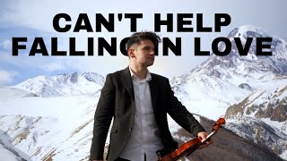 Can't Help Falling In Love - Violin Cover - David Bay