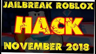 jailbreak hack 2018 / roblox (exploit,script) [november 2018]