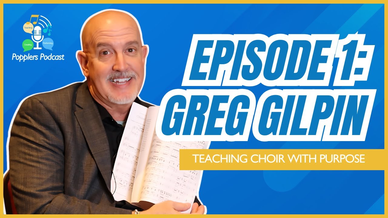 A Conversation with Greg Gilpin — Composer & Clinician | Episode 1 of Popplers Podcast