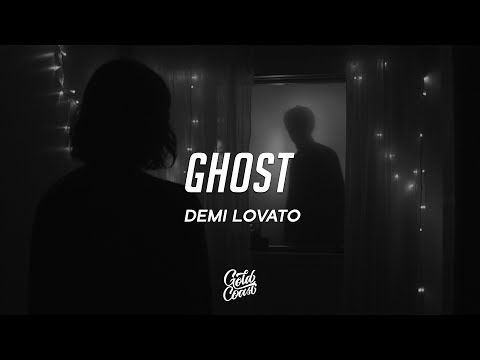 Demi Lovato Ghost Lyrics 