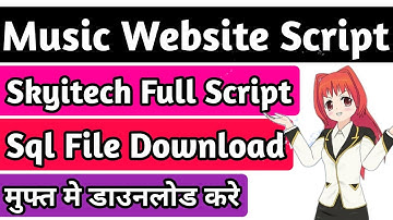 Skyitech Full Script With Sql File Free Download 100% Secure | NewBest Music Website Premium Script