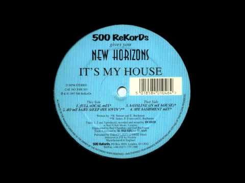 New Horizons - It's My House (Bassline (In My House)