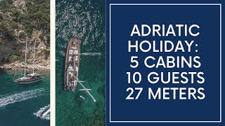 Gulet Adriatic Holiday from Croatia