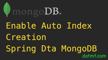 How to Enable Spring Data MongoDB Auto Index Creation