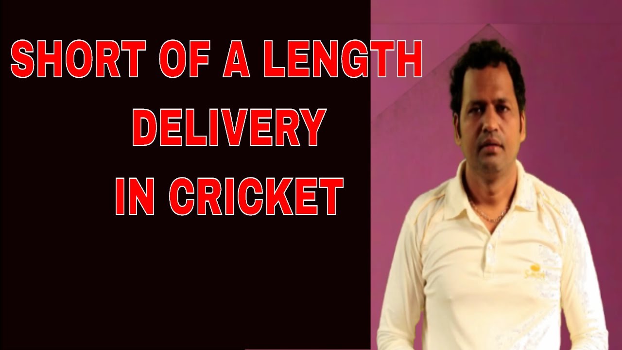 Short of a length delivery in cricket YouTube
