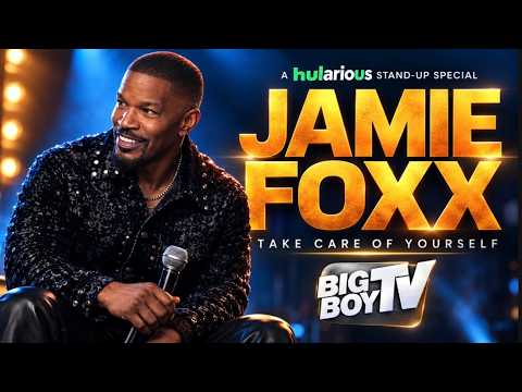 Jamie Foxx NEW Hulu Special Take Care of Yourself w/ Big Boy, Health Scares - Comedy Interview