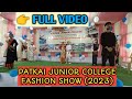 Fashion show at patkai junior college  full  bibidh news  jagun