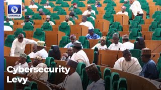 Cybersecurity Levy: House Of Reps Insists Individuals Must Not Pay