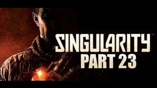 Dounut's SINGULARITY Walkthrough p.23