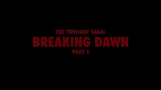 The Twilight Saga: Breaking Dawn Part 1 (2011) end credits ❣️