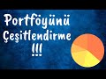 Portfynz eitlendirmeyin gelirinizi drmeyin 