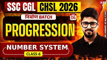 SSC CGL/ CHSL 2026 | Progression for SSC CGL/ CHSL Maths | Maths by Abhinav Rajput Sir