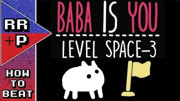 How To Beat/Solve Baba Is You: Space-3 (Babas Are You) - Baba Is You Puzzle Solution Guide #93