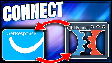 How To Connect GetResponse To ClickFunnels 2021
