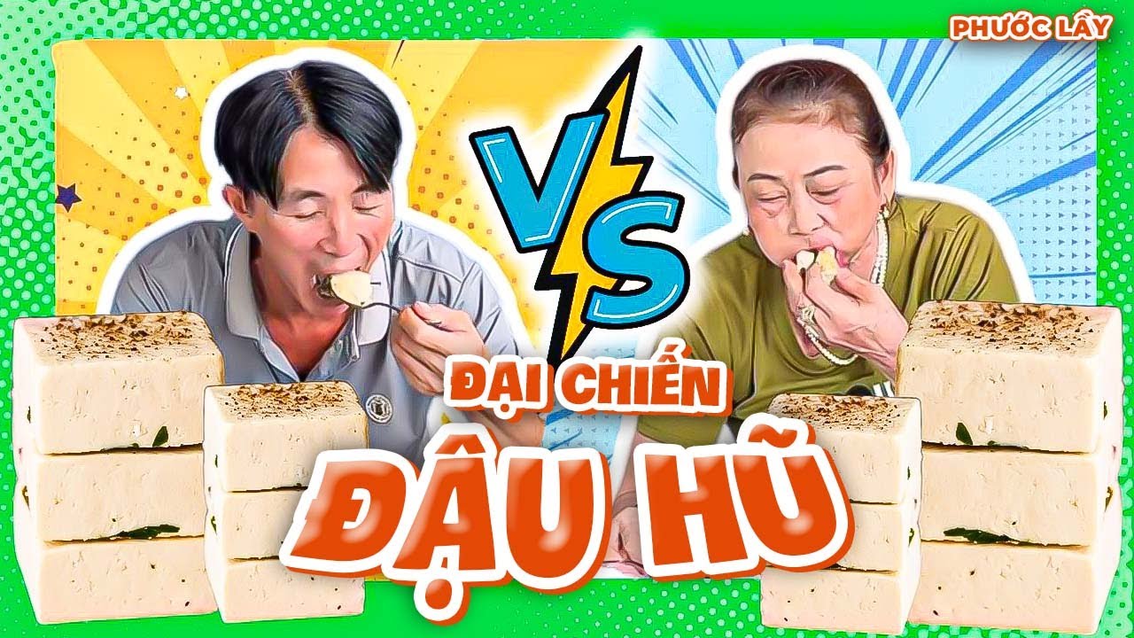 Đại Chiến Đậu Hũ Hấp Rau Răm Quá Đã Luôn! | Phước Lầy