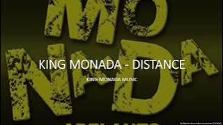 King Monada - Distance (feat. Dr Rackzen)