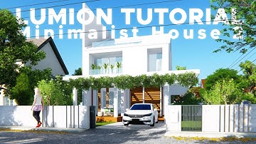 Lumion 6 Rendering Tutorial #54 - Minimalist House 2