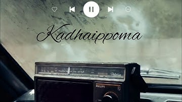 Oh My Kadavule - Kadhaippoma Video | Ashok Selvan, Ritika Singh | Leon James | By Hasithan Vishva