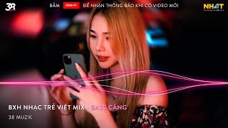 NHẠC REMIX TIKTOK TRIỆU VIEW - BXH Nhạc Trẻ Remix Hay Nhất Hiện Nay - Top 15 Nhạc TikTok Hay 2025