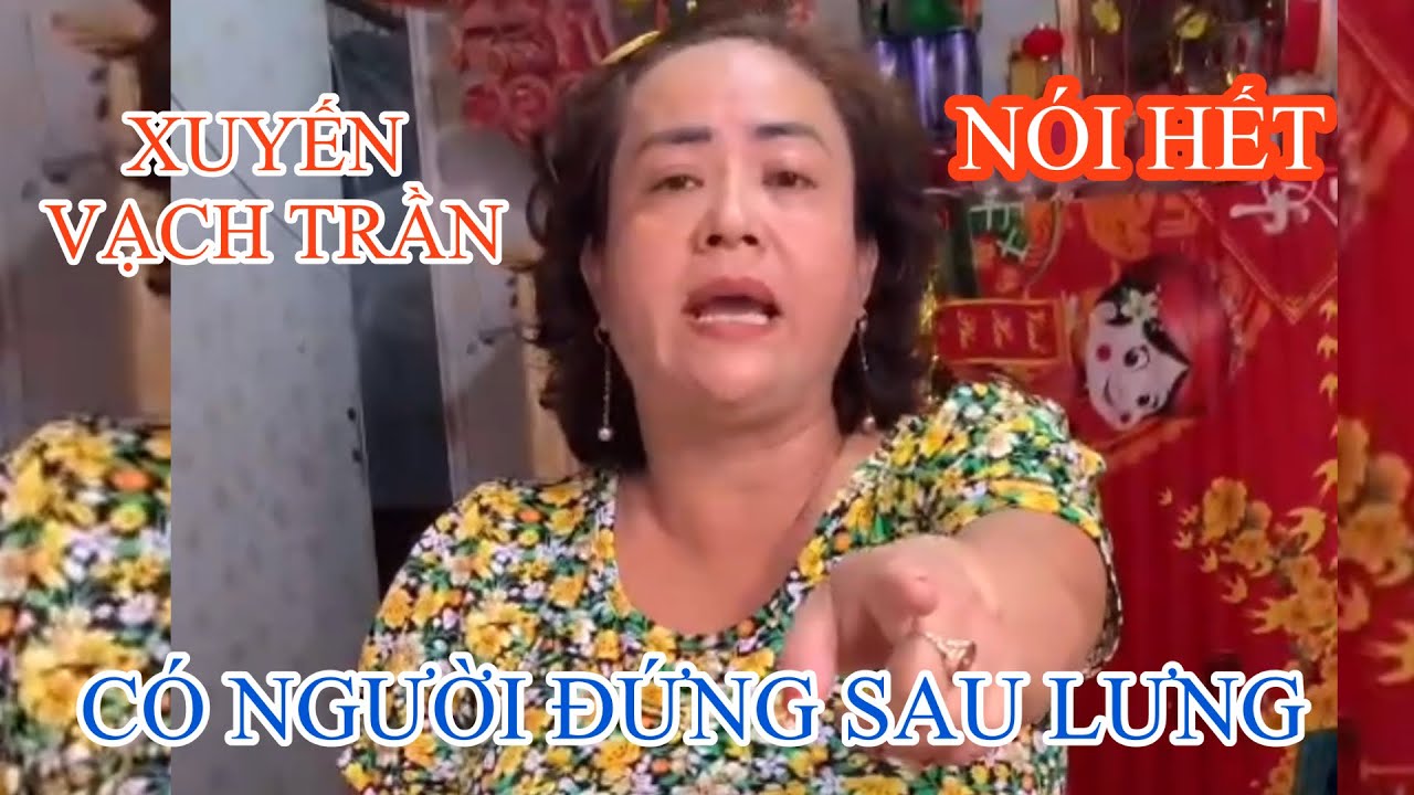 Xuyến bức xúc vạch trần chị đại có người đứng sau lưng 