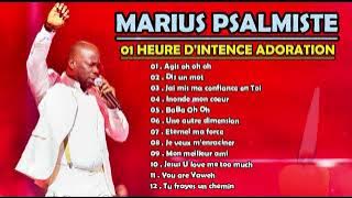 Marius Psalmiste Adoration et Louange Chretienne | Adoration Profonde pour Prier