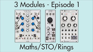 3 Modules #1: Maths, STO, Rings
