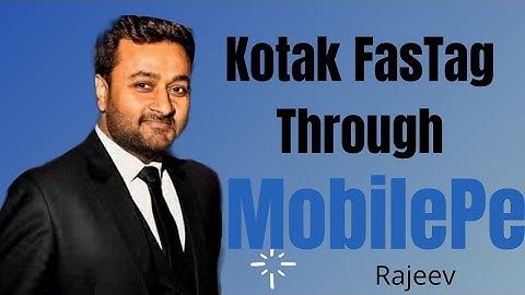 Kotak NETC FasTag Registration  through Mobilepe #MobilepeFastag #KotakFastag #NETC #FASTAG