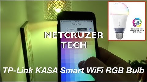 TP-Link Smart LED Light Bulb Review - WiFi RGB LED + KASA + VOICE CONTROL - Netcruzer TECH