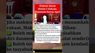 Hukum Imam Sholat 5 Rakaat, Makmum Harus Apa?