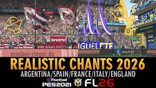 MOD de CÁNTICOS REALISTAS FL26 V1 ➠ PES 2021 &amp; FOOTBALL LIFE 26