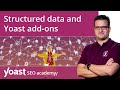 Structured data  and Yoast add-ons | Structured data for beginners