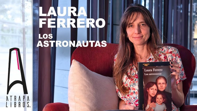 Laura Ferrero presenta 'Los Astronautas' en La Ventana de los