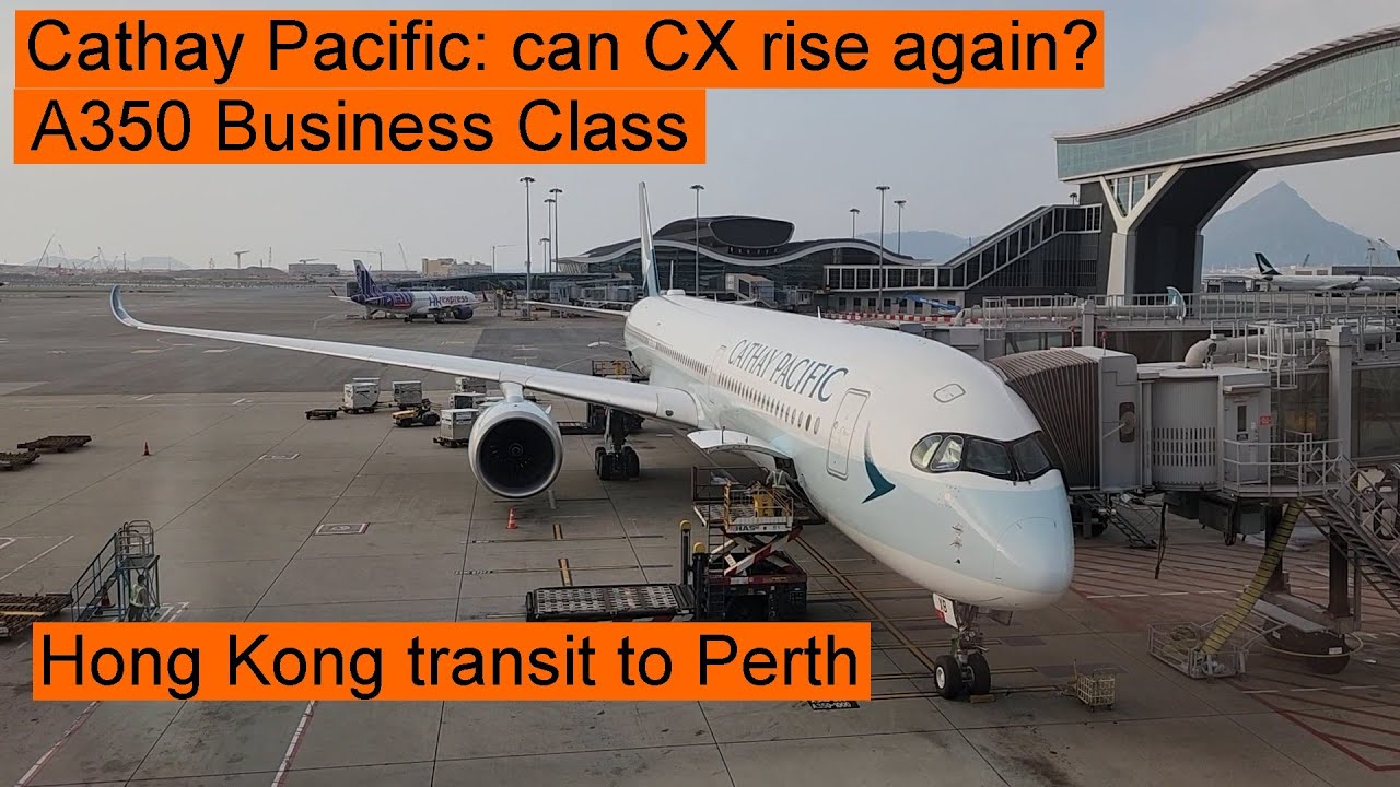Trip report cathay pacific business class a350 hong kong to perth