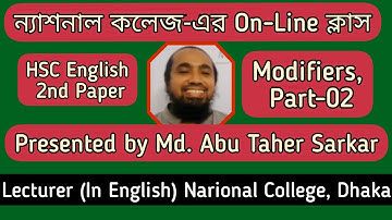 HSC English 2nd Paper Modifiers, Part-02 Presented by Md. Abu Taher Sarkar