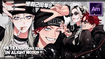 +8 ADVANCED TRANSITION IDEAS IN「Alight Motion 」