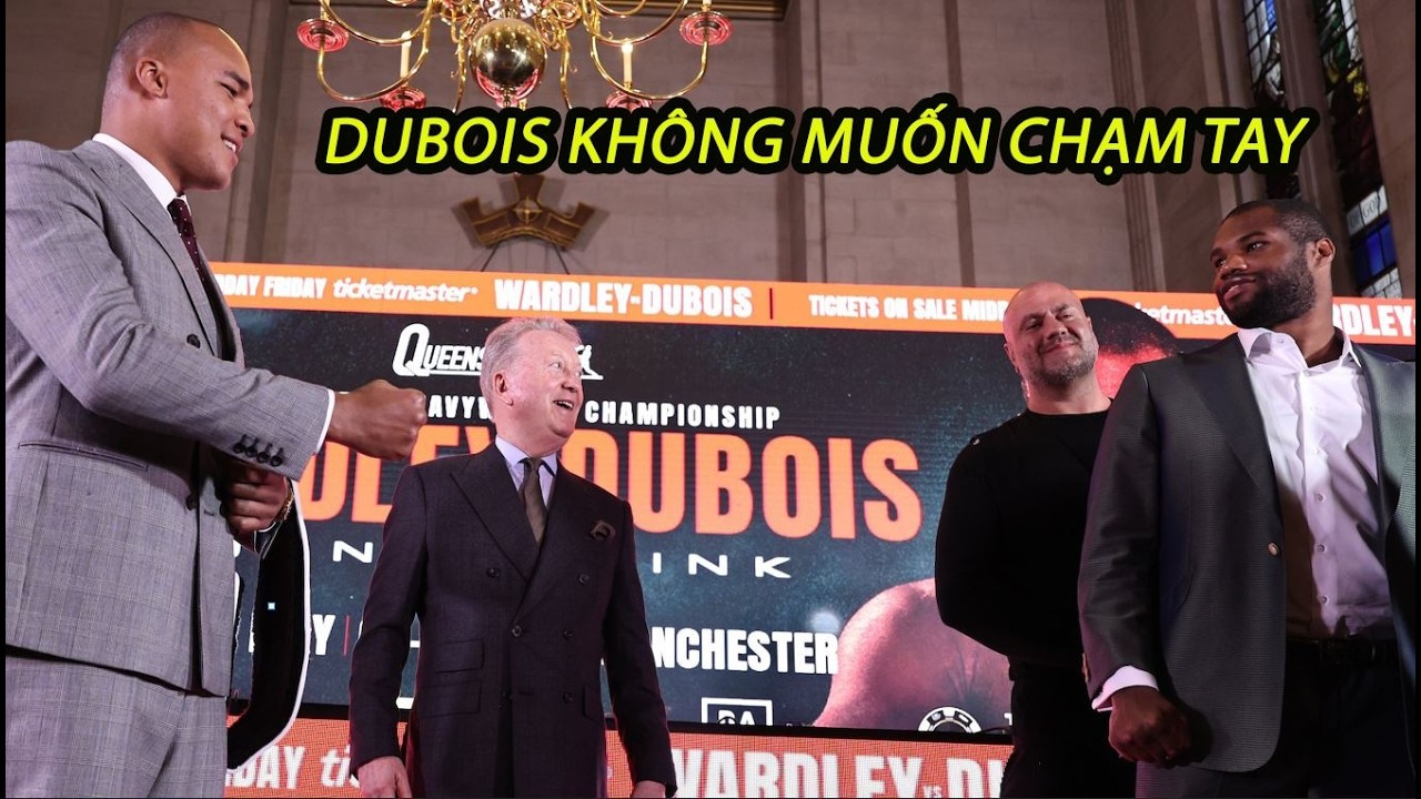 Daniel Dubois TỪ CHỐI CHẠM TAY Fabio Wardley l CẢ Wardley và Dubois ĐỀU TỰ TIN VÀO 1 CHIẾN THẮNG K.O