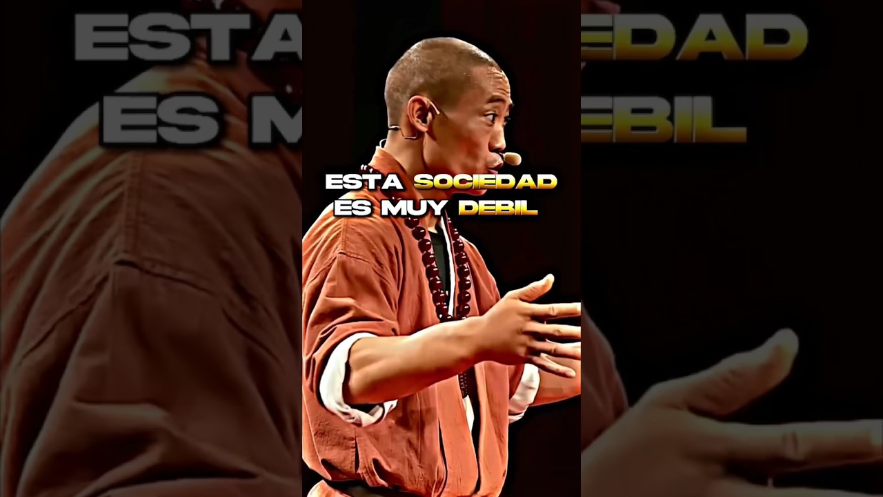 Esta sociedad es muy débil. - Maestro Shaolin Shi Heng Yi