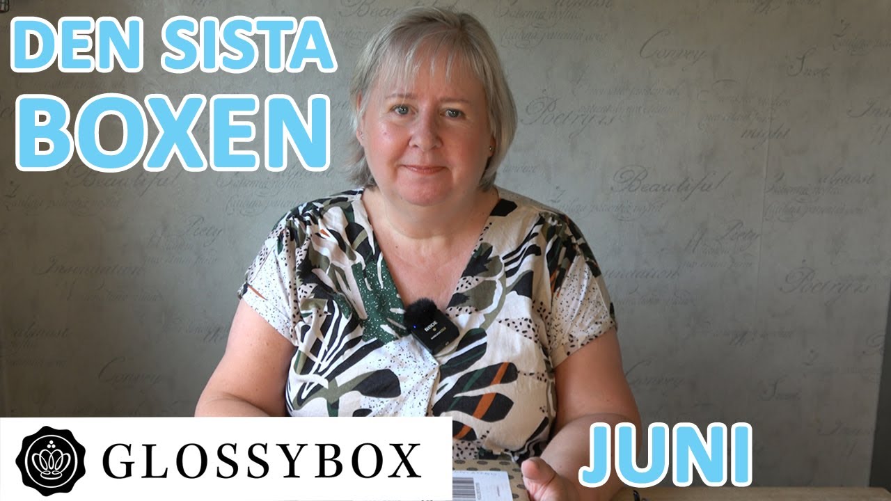 Glossybox Juni