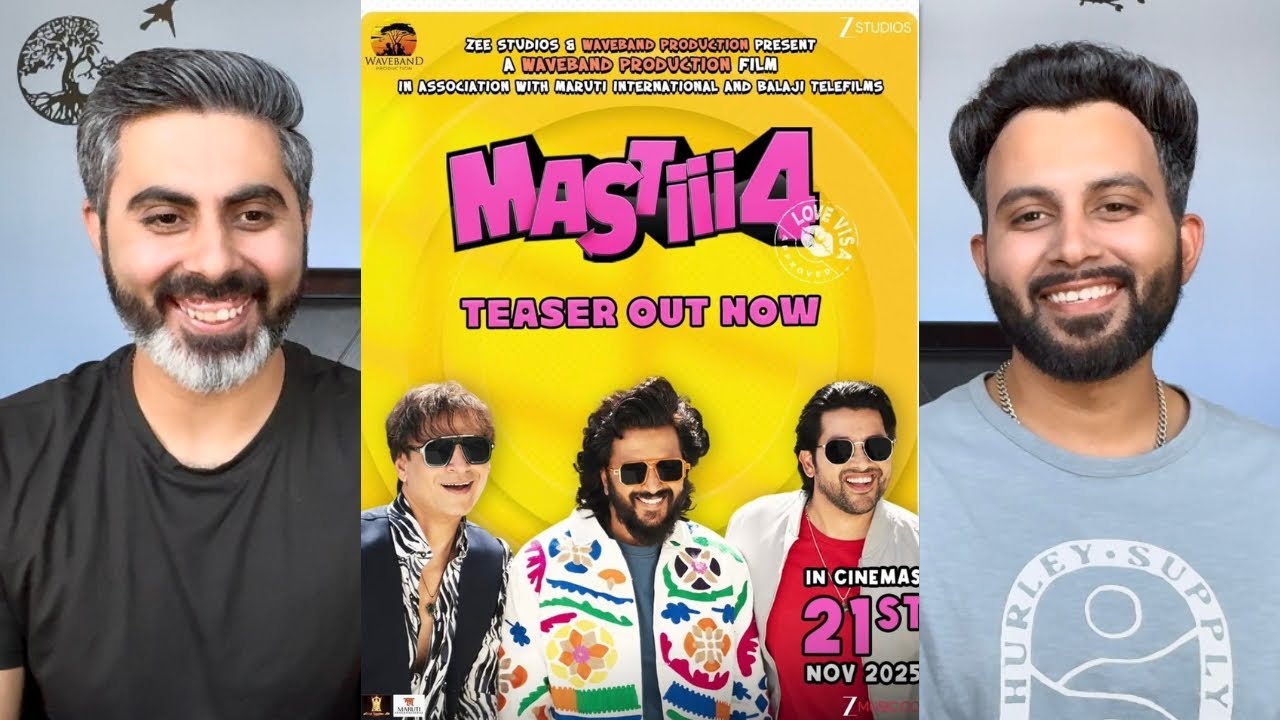 Mastiii 4 Teaser Reaction | Riteish, Vivek & Aftab Are BACK! | Total Madness Incoming?!