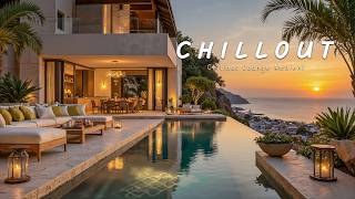 Evening Sunset Vibes 🌅🎶 Luxury Chillout Lounge Music for Calm Moments ~ Chill Lounge