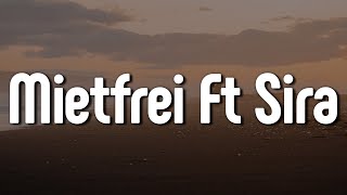 Ski Aggu - Mietfrei Ft Sira (Letra/Lyrics) | Official Music Video