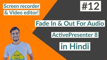 How to Fade audio In and Out using Activepresenter | Fade In and Out Background Music | In Hindi |
