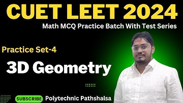Set-4 I CUET LEET Math I 3D Geometry @PolytechnicPathshala