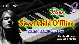 Download Lagu SWEET CHILD O'MINE - Koplo || ORG 2021 MP3