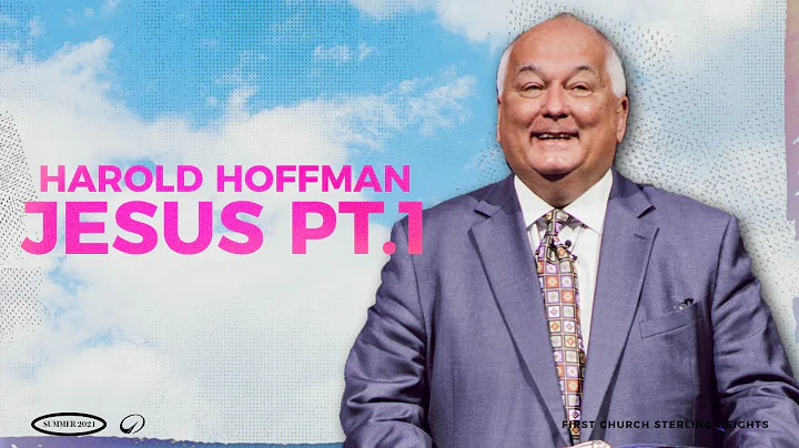 Jesus Pt.1 - Harold Hoffman | CHURCH Online