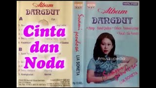 (Full Album) Lia Soneta # Cinta dan Noda