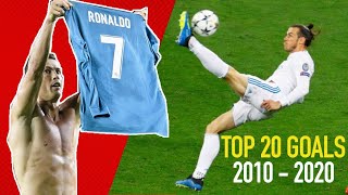 Best Goals of the Decade 2010 - 2020 Part 2