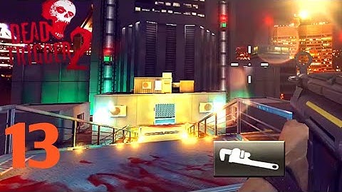 DEAD TRIGGER 2 walkthrough android part 13